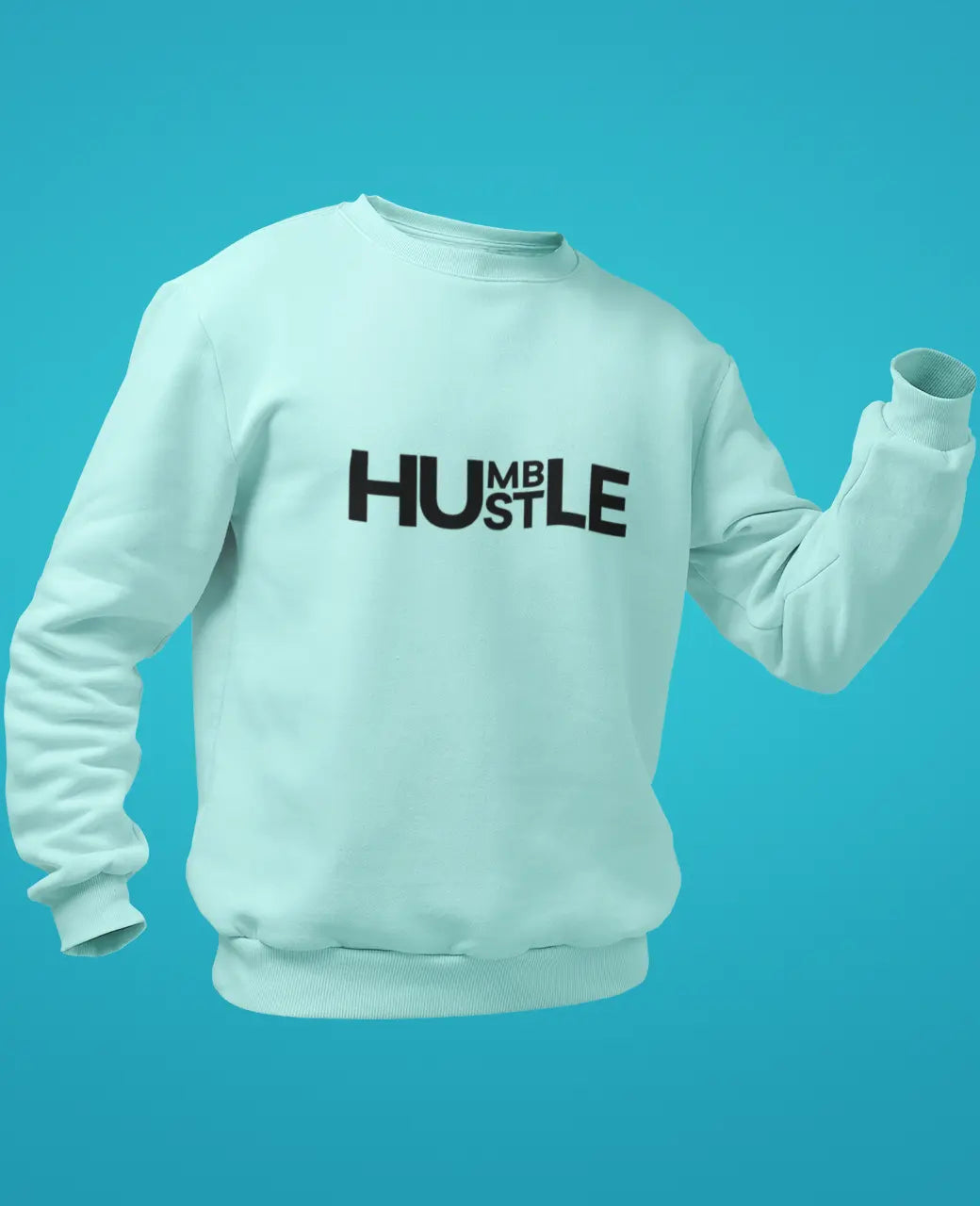 Humble Hustle Sweatshirt