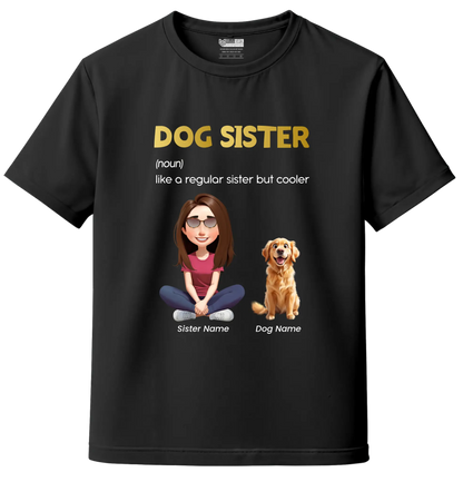 Personalized Dog Sister T-Shirt - Custom Character & Dog Breed Design