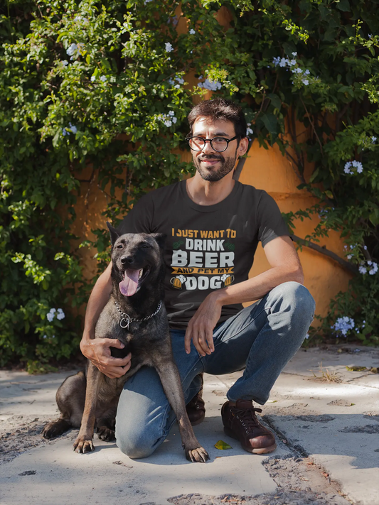 I Just Want To Drink Beer and Pet My Dog Printed T-Shirt