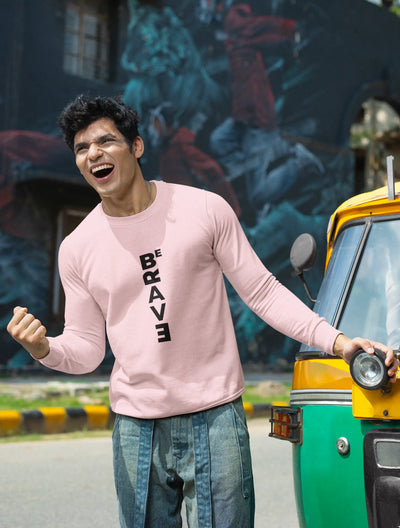 Be Brave Sweatshirt