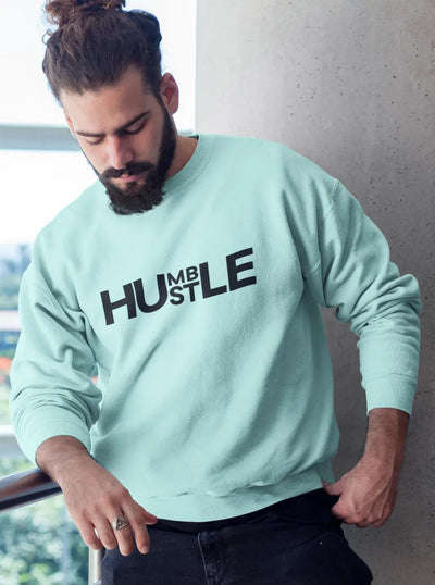 Humble Hustle Sweatshirt
