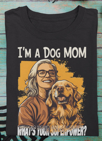 Dog Mom T-Shirt
