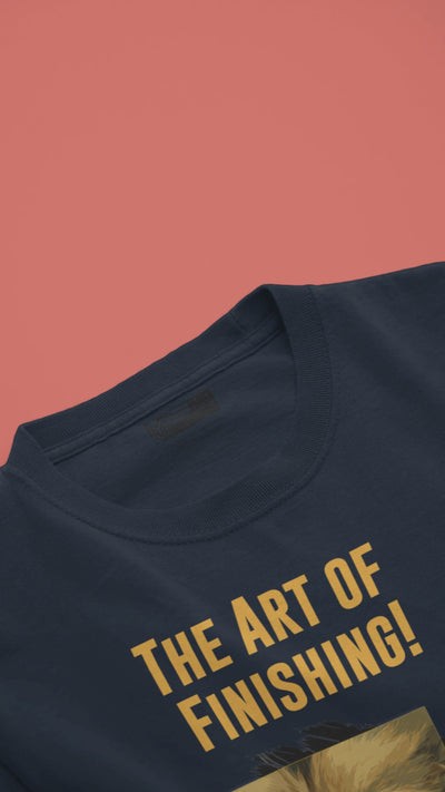 7 - The Art of Finishing Unisex T-Shirt