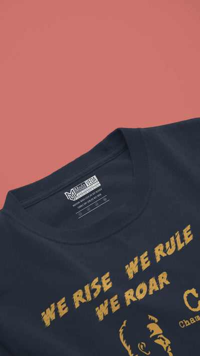 We Rise, We Rule, We Roar Unisex T-Shirt