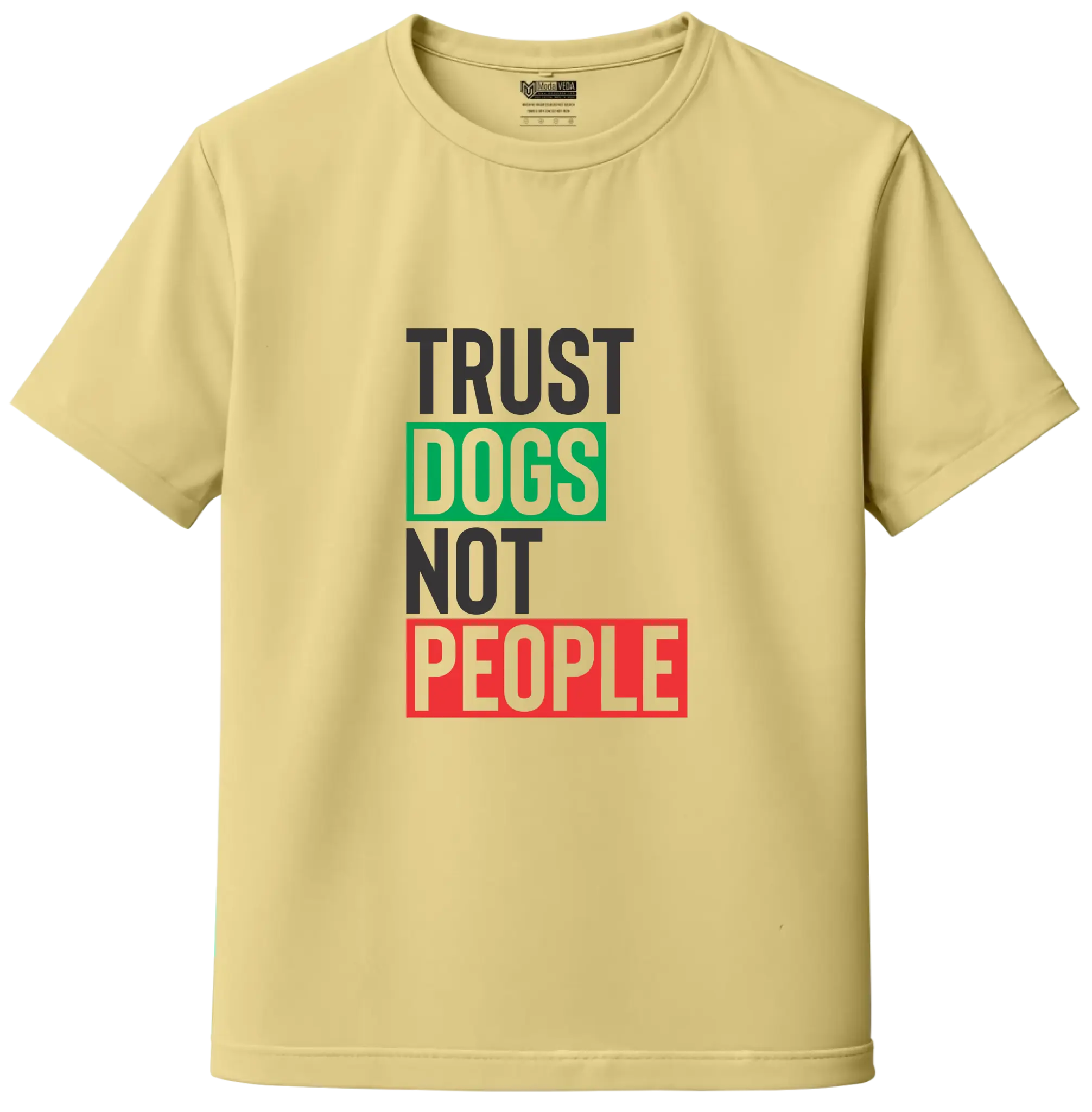Trust Dogs Not People – Premium Unisex T-Shirt